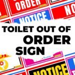 Toilet Out of Order Sign