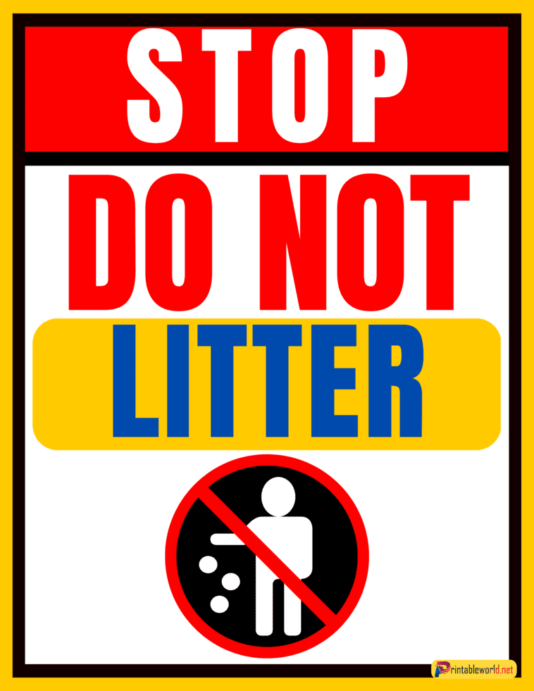 10+Printable No Litter Sign (FREE PDF) - Printable World...