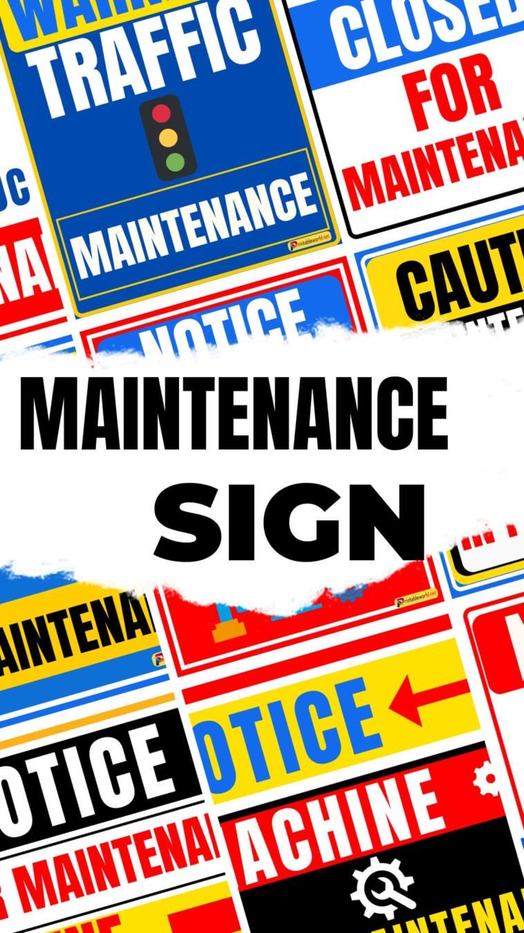 Maintenance Signs