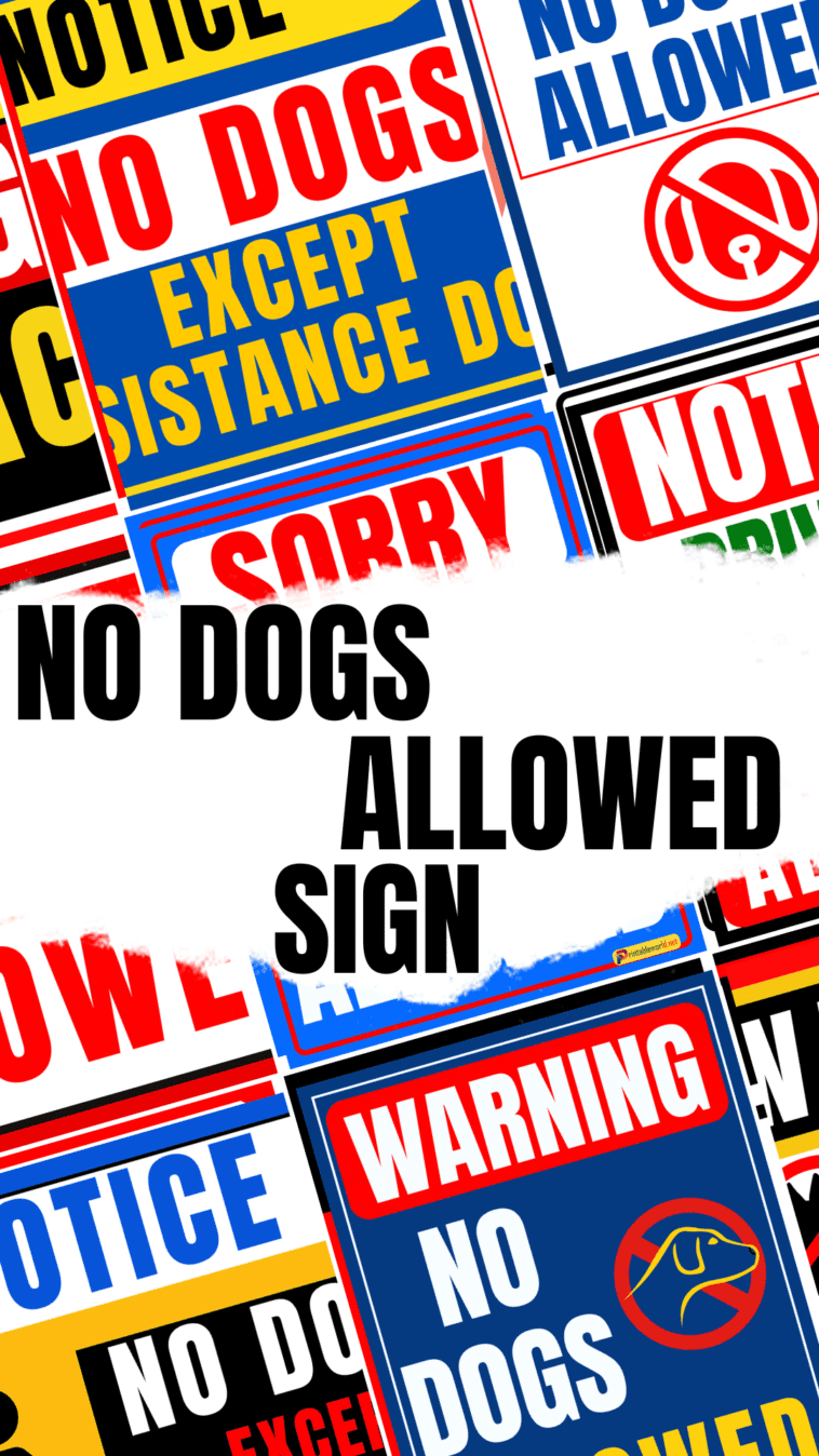 No Dogs Allowed Sign