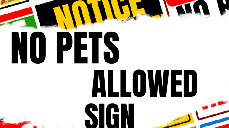 No Pets Allowed Sign