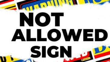 Not Allowed Sign