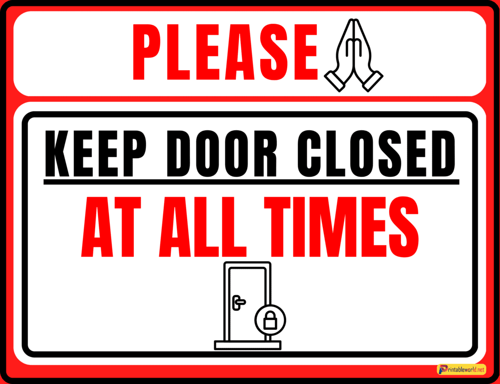 11+Printable Please Close the Door Sign - Printable World...