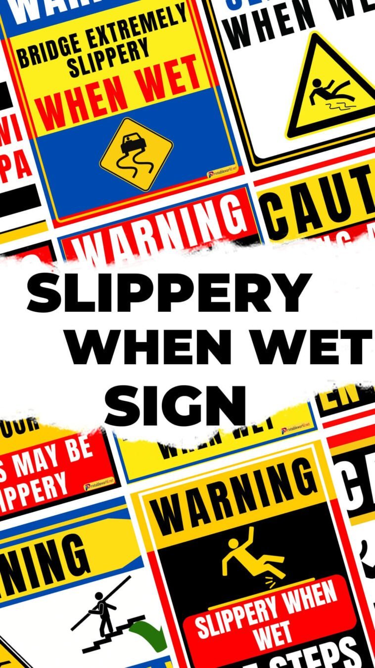 Slippery When Wet Sign