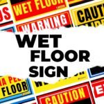 Wet Floor Signs